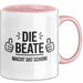 Beate Tasse Geschenk Die Beate Macht Dat Schon Geschenkidee Becher mit Name Rosa Trendation