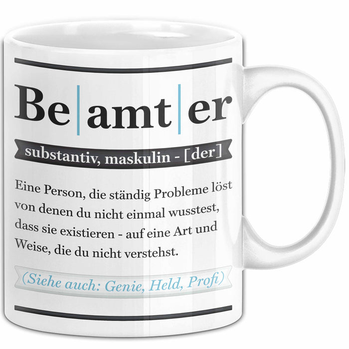 Beamter Tasse Geschenk Humorvoll Kollege Abschiedsgeschenk Weiß Trendation