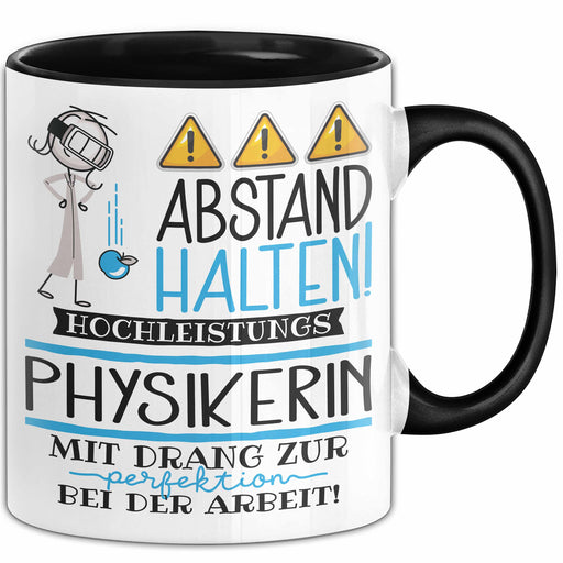 Physikerin Tasse Geschenk Lustig Abstand Halten Hochleistungs-Physikerin Mit Drang Zur Perfektion Bei Der Arbeit Trendation