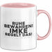 Imke Tasse Ruhe Bewahren! Imke Regelt Das! Geschenk Rosa Trendation