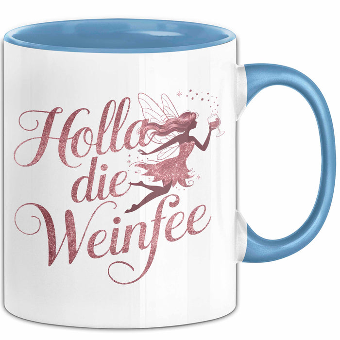 Weintrinker Trinken Fee Tasse Geschenk Lustige Geschenkidee Spruch Weinliebhaber Fee Blau Trendation