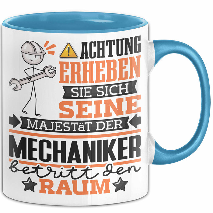 Mechaniker Geschenk Tasse Lustiger Spruch Erheben Sie Sich Der Mechaniker Betritt den Raum Blau Trendation