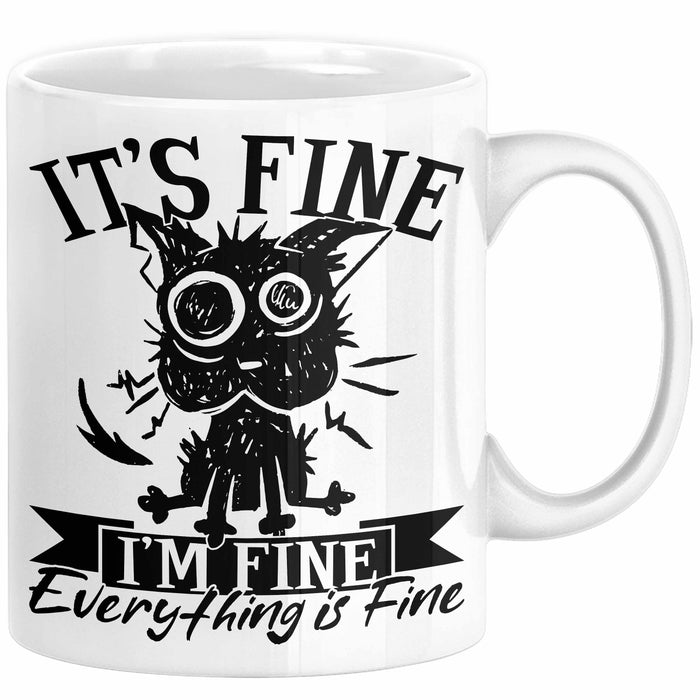 Lustige Tasse Geschenk It's Fine I'm Fine Everything Is Fine Kaffee-Becher Geschenkidee Frauen Sarkasmus Humor Weiß Trendation