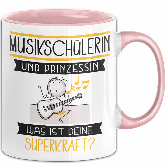 Musikschülerin Und Prinzessin Tasse Geschenk Für Eine Musikschülerin Geburtstag Was Ist Deine Superkraft Rosa Trendation
