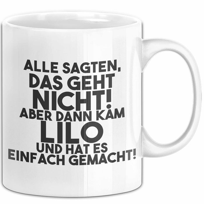 Lilo Tasse Alle Sagten Das Geht Nicht, Aber Dann Kam Lilo Geschenk