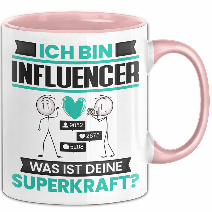 Influencer Tasse Geschenk für Influencer Geburtstag Lustiger Spruch Kaffee-Becher Was Ist Deine Superkraft Rosa Trendation