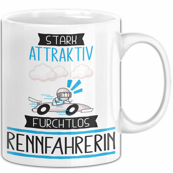 Rennfahrerin Tasse Geschenk Becher Stark Attraktiv Furchtlos Rennfahrerin Lustige Geschenkidee Weiß Trendation