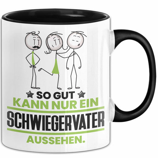 Schwiegervater Geschenk Tasse So Gut Kann Nur Ein Schwiegervater Aussehen Geschenkidee Kaffee-Becher Schwarz Trendation