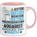 Aquarist Geschenk Tasse Lustiger Spruch Erheben Sie Sich Der Aquarist Betritt den Raum Rosa Trendation