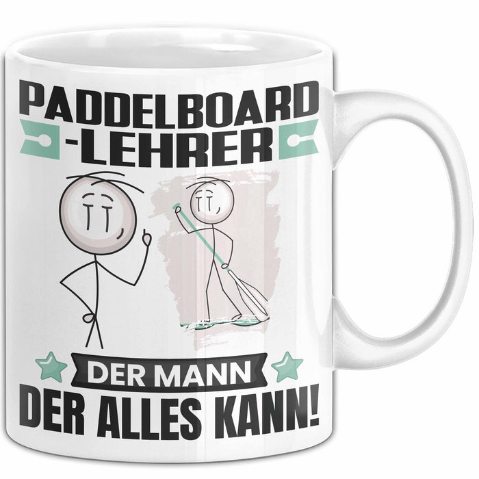 Paddelboard-Lehrer Tasse Geschenk für Paddelboard-Lehrer Der Mann Der Alles Kann Geschenkidee zum Geburtstag Weiß Trendation