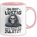 Sensenmann Tasse Geschenk Lustige Geschenkidee Spruch Du Bist Lustig Dich Hole Ich Zuletzt Rosa Trendation