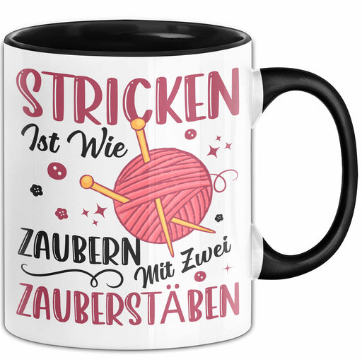 Stricken Stricker Tasse Geschenk Lustige Geschenkidee Spruch Ist Wie Zaubern Mit 2 Zauberstäben Trendation