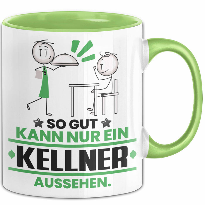 Kellner Geschenk Tasse So Gut Kann Nur Ein Kellner Aussehen Geschenkidee Kaffee-Becher Grün Trendation
