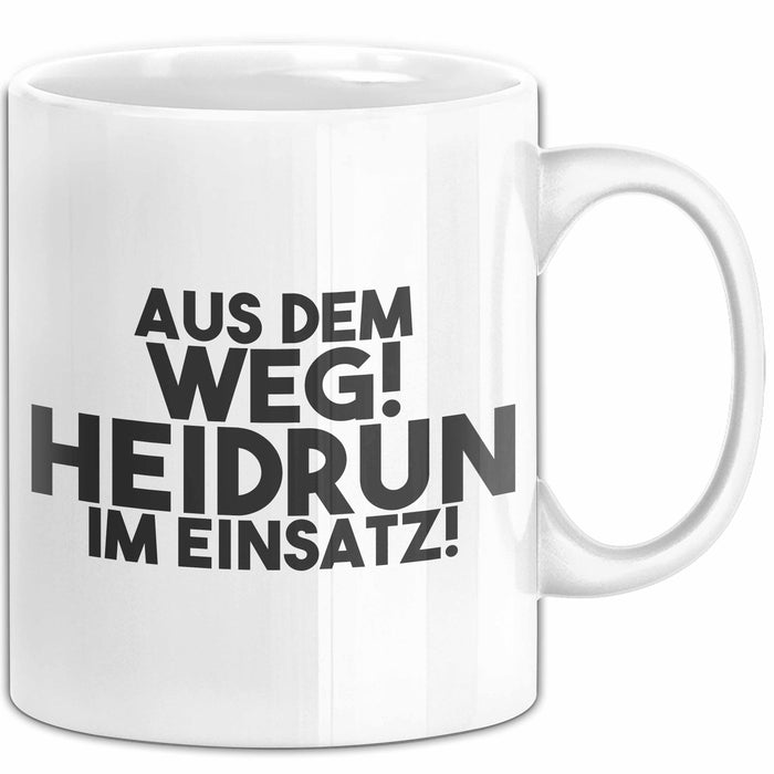 Heidrun Tasse Aus Dem Weg! Heidrun Im Einsatz! Geschenk