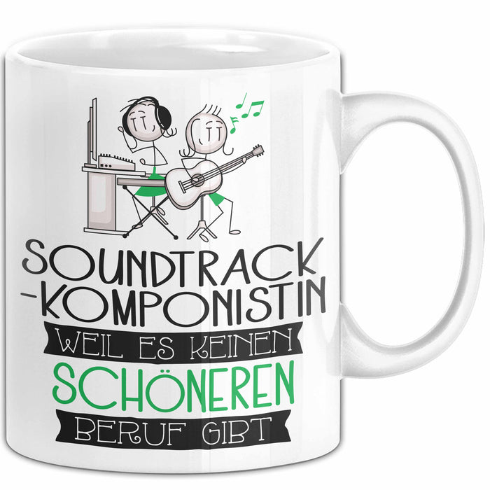 Soundtrack-Komponistin Weil Es Keinen Schöneren Beruf Gibt Tasse Geschenk für Eine Soundtrack-Komponistin Lustig Weiß Trendation