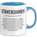 Prüfung Humor Tasse Geschenk Lustige Geschenkidee Spruch Staatsexamen Blau Trendation