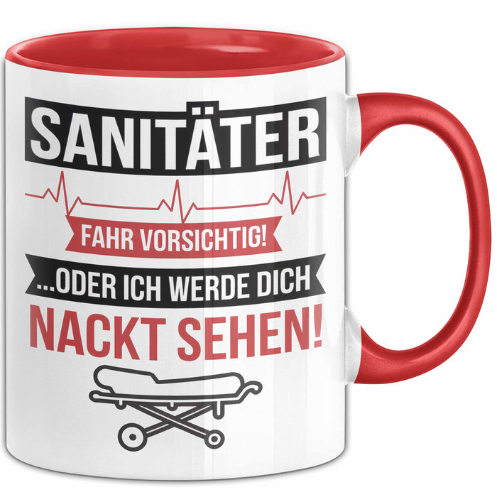 Sanitäter Tasse Geschenk Fahr vorsichtig Rettungsdienst Rot Trendation