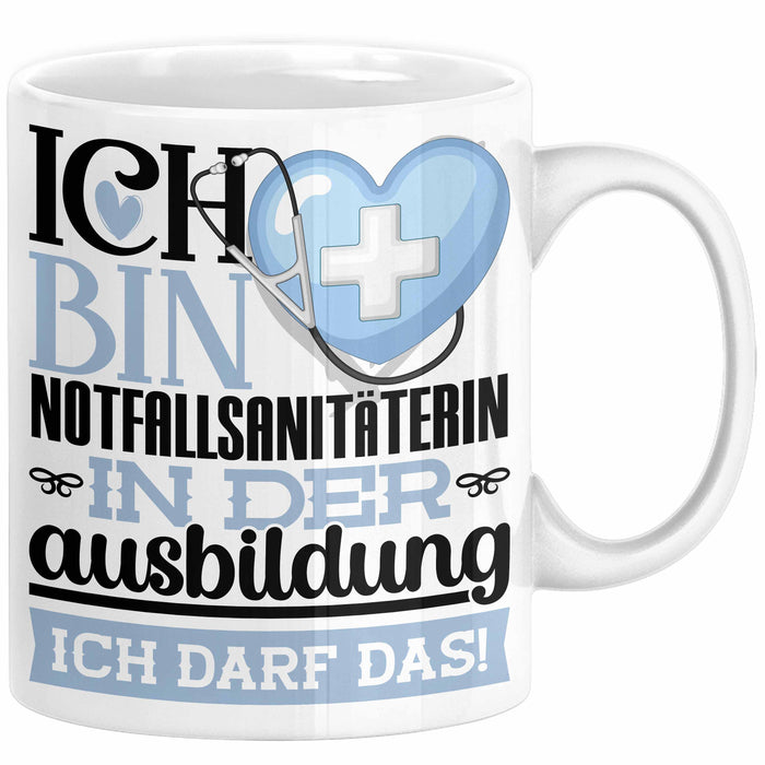 Notfallsanitäterin Ausbildung Start Geschenk Tasse Ich Bin Notfallsanitäterin In Der Ausbildung Ich Darf Das Kaffee-Becher Geschenkidee Weiß Trendation