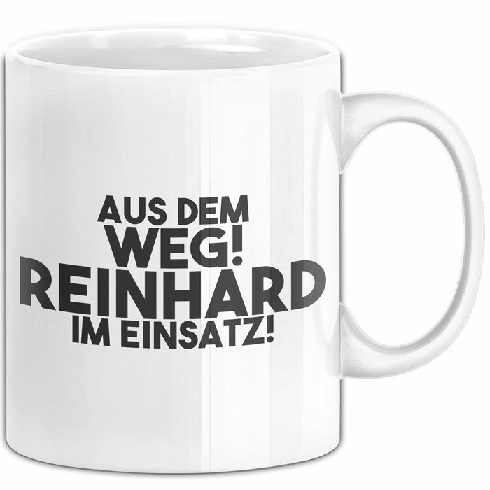 Reinhard Tasse Aus Dem Weg! Reinhard Im Einsatz! Geschenk