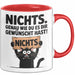 Sarkastische Katze Tasse Geschenk Lustige Geschenkidee Spruch Nichts. Genau Wie Du Es Dir Gewünscht Hast Rot Trendation