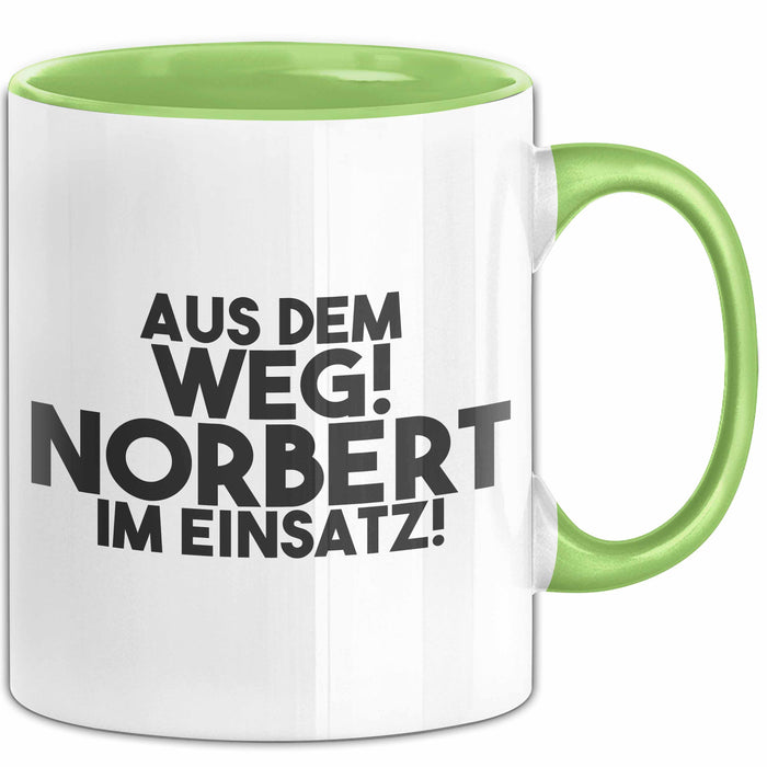 Norbert Tasse Aus Dem Weg! Norbert Im Einsatz! Geschenk