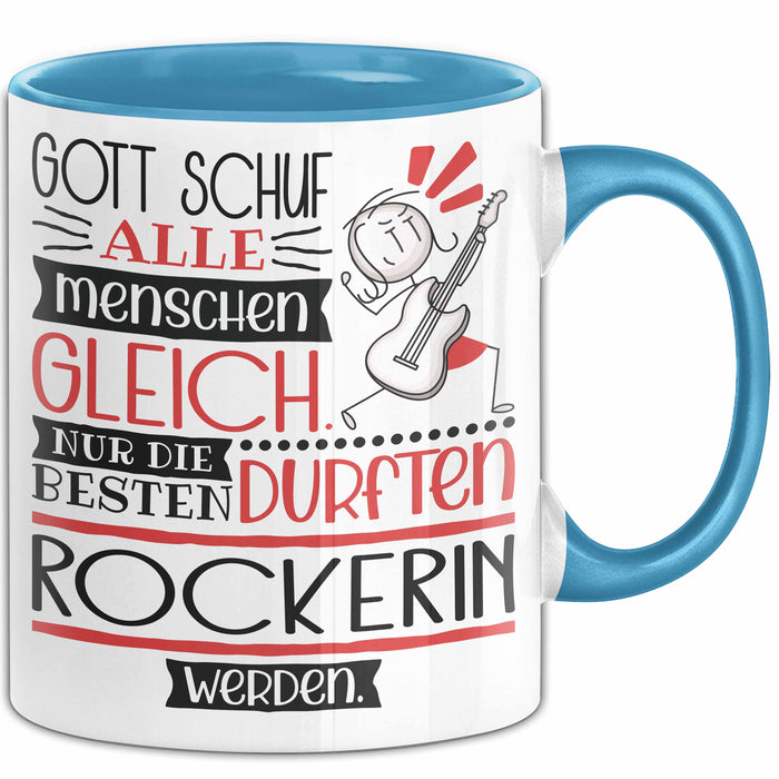 Rockerin Geschenk Becher Tasse Gott Schuf Alle Menschen Gleich Nur Die Besten Durfeten Rockerin Werden Geschenkidee Lustig Blau Trendation