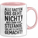 Stefanie Tasse Geschenk Alle Sagten Das Geht Nicht Aber Dann Kam Stefanie Und Hat Es Einfach Gemacht Geschenkidee Becher mit Name Rosa Trendation