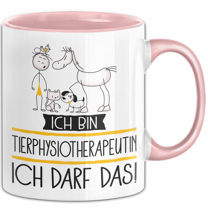 Geschenk für Tierphysiotherapeutin Tasse Lustige Geschenkidee Geburtstag Ich Bin Tierphysiotherapeutin Ich Darf Das Rosa Trendation