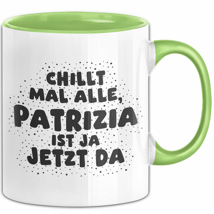 Patrizia Tasse Chillt Mal Alle, Patrizia Ist Ja Jetzt Da Geschenk