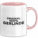 Gerlinde Tasse Original 100% Gerlinde Geschenk Rosa Trendation