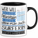 Surferin Tasse Geschenk Spruch Wer Will Schon Prinzessin Sein Wenn Man Auch Surferin Sein Kann Trendation