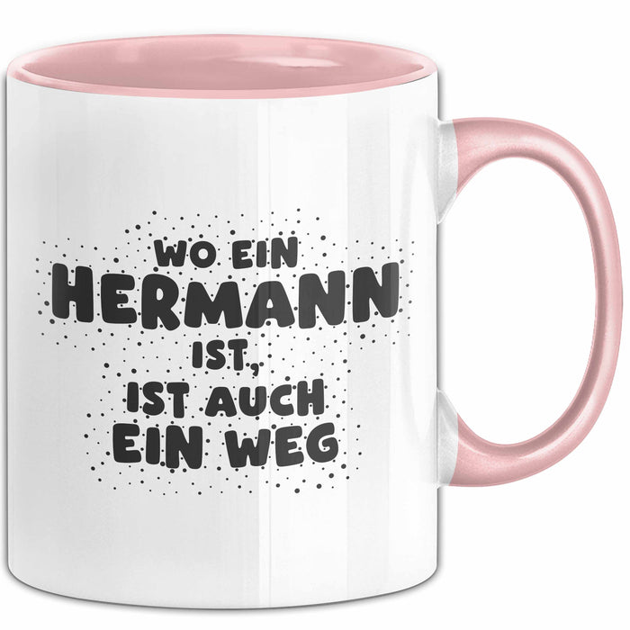 Hermann Tasse Wo Ein Hermann Ist, Ist Auch Ein Weg Geschenk