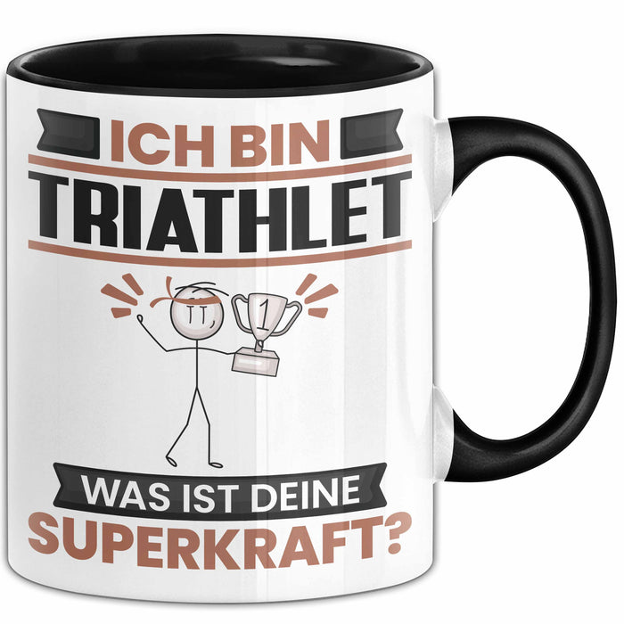 Triathlet Tasse Geschenk für Triathlet Geburtstag Lustiger Spruch Kaffee-Becher Was Ist Deine Superkraft Schwarz Trendation