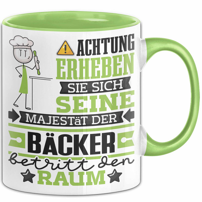 Bäcker Geschenk Tasse Lustiger Spruch Erheben Sie Sich Der Bäcker Betritt den Raum Grün Trendation