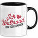 Waltraud Tasse Geschenk Ich Bin Vollkommen Waltraud Geschenkidee Geburtstag Schwarz Trendation