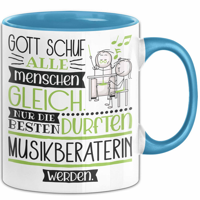 Musikberaterin Geschenk Becher Tasse Gott Schuf Alle Menschen Gleich Nur Die Besten Durfeten Musikberaterin Werden Geschenkidee Lustig Blau Trendation