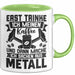 Metallbauer Tasse Geschenk Metallbau Geschenkidee Erst Trinke Ich Meinen Kaffee Dann Mache Ich Sachen Aus Metall Grün Trendation