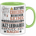 Jazz-Liebhaber Geschenk Tasse Lustiger Spruch Erheben Sie Sich Der Jazz-Liebhaber Betritt den Raum Grün Trendation