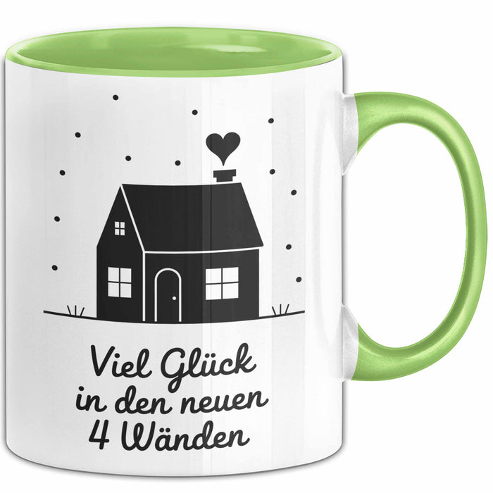 Neues Zuhause Eigentümer Tasse Geschenk Lustige Geschenkidee Spruch Viel Glück In Den Neuen 4 Wänden Grün Trendation