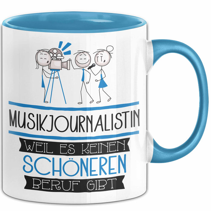 Musikjournalistin Weil Es Keinen Schöneren Beruf Gibt Tasse Geschenk für Eine Musikjournalistin Lustig Blau Trendation