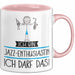 Geschenk für Jazz-Enthusiastin Tasse Lustige Geschenkidee Geburtstag Ich Bin Jazz-Enthusiastin Ich Darf Das Rosa Trendation