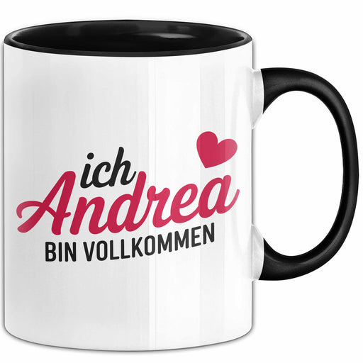 Andrea Tasse Geschenk Ich Bin Vollkommen Andrea Geschenkidee Geburtstag Schwarz Trendation