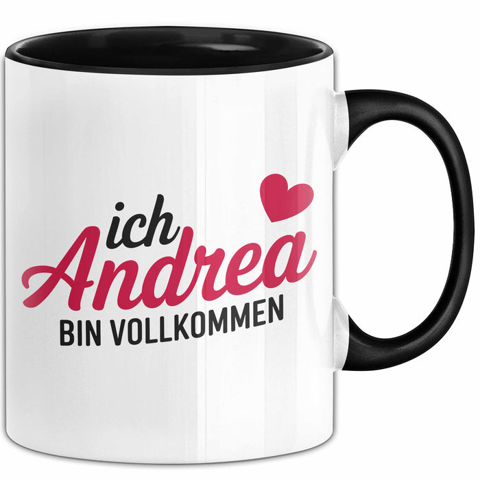 Andrea Tasse Geschenk Ich Bin Vollkommen Andrea Geschenkidee Geburtstag Schwarz Trendation