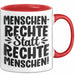 Menschenrechte Statt Rechte Menschen Tasse Geschenk Frieden Becher Rot Trendation