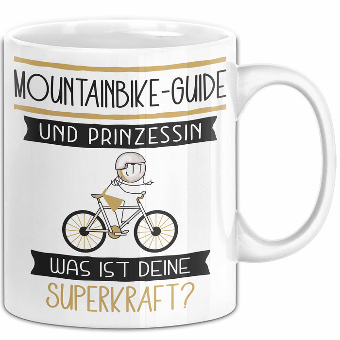 Mountainbike-Guide Und Prinzessin Tasse Geschenk Für Eine Mountainbike-Guide Geburtstag Was Ist Deine Superkraft Weiß Trendation