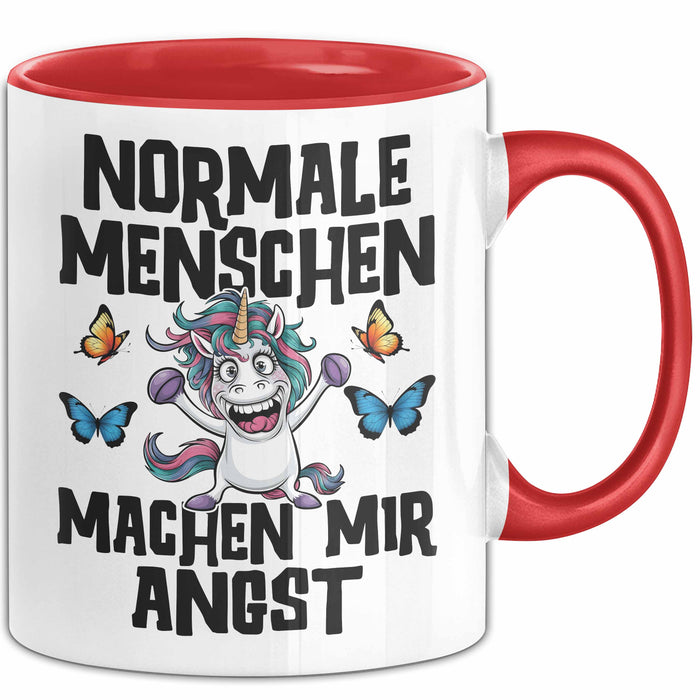 Einhorn Tasse Geschenk Normale Menschen Machen Mir Angst Geschenkidee Rot Trendation