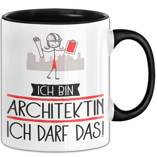 Geschenk für Architektin Tasse Lustige Geschenkidee Geburtstag Ich Bin Architektin Ich Darf Das Trendation