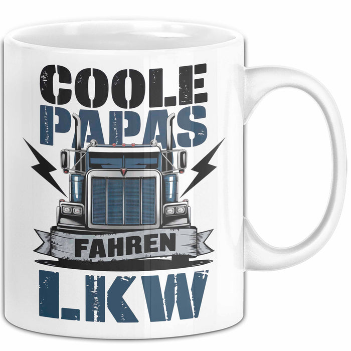 Lkw Fahrer Trucker Tasse Geschenk Lustige Geschenkidee Spruch Coole Papas Fahren Lkw Weiß Trendation