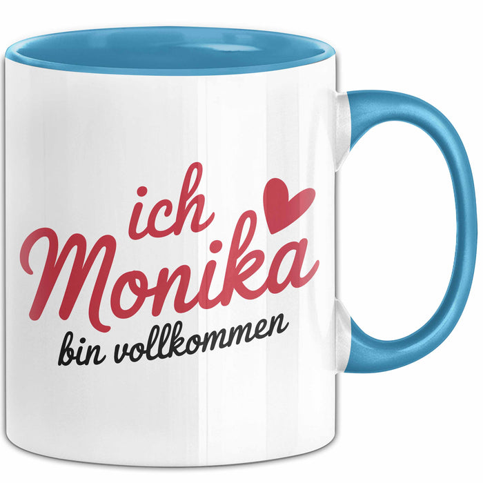 Monika Tasse Geschenk Ich Bin Vollkommen Monika Geschenkidee Geburtstag Blau Trendation