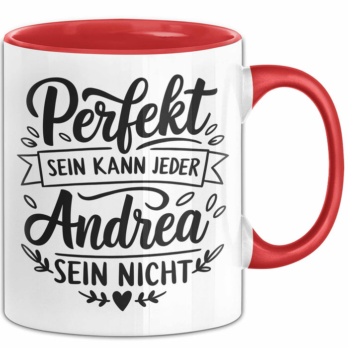 Andrea Tasse Geschenk Perfekt Sein Kann Jeder Geschenkidee Geburtstag Rot Trendation